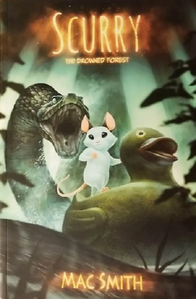 Scurry Book 2: The Drowned Forest